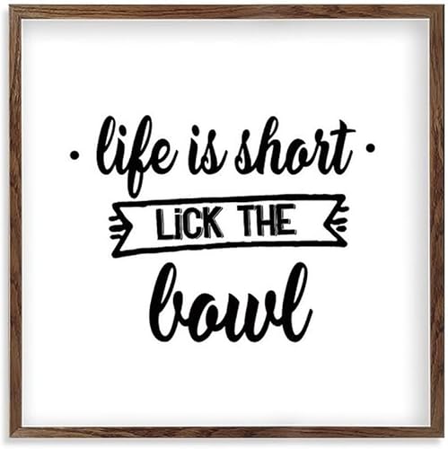 Decoración de pared con citas Life is Short Lick The Bowl, marco de madera de granja familiar, decoración de pared vintage, letrero colgante para