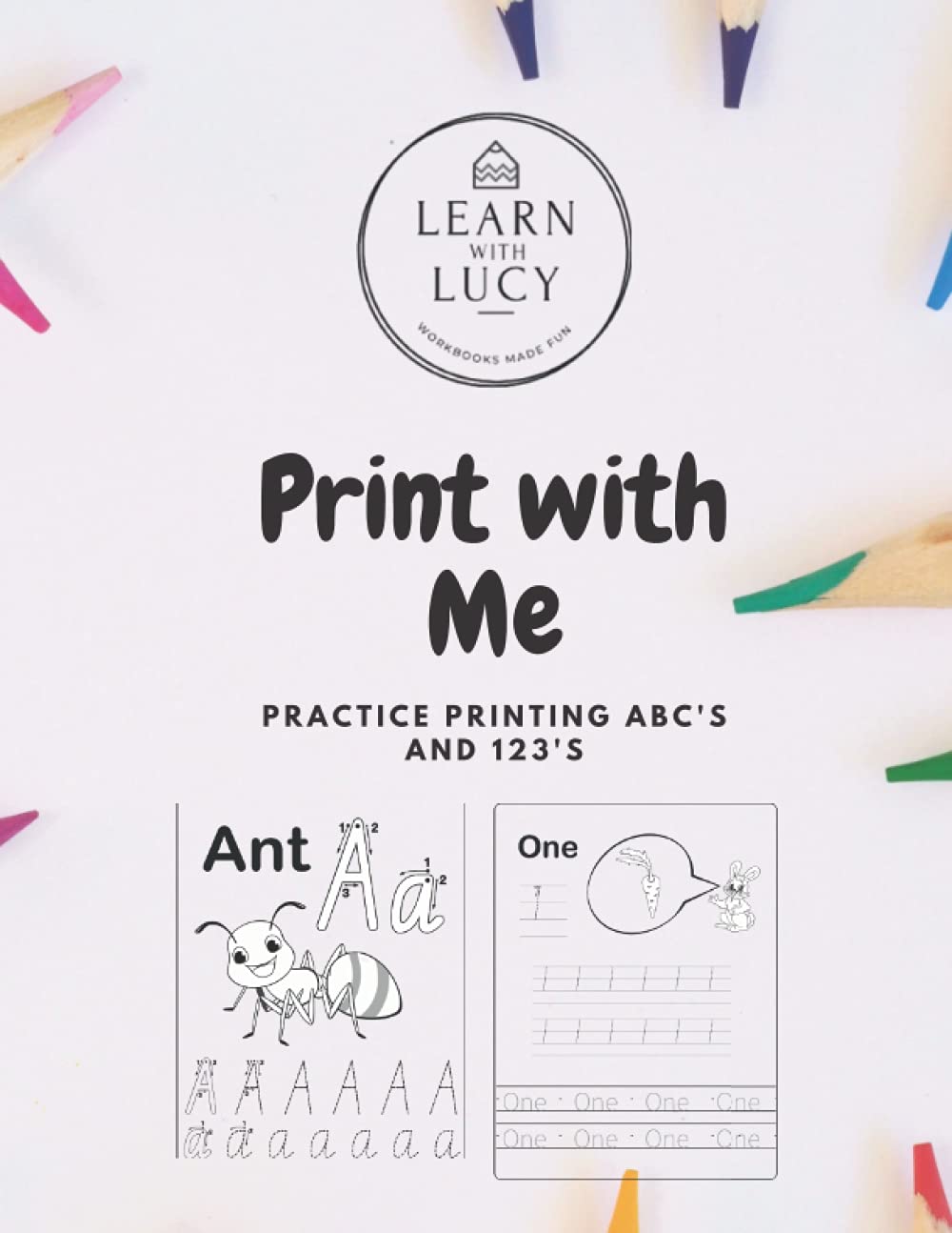 Print with Me: Practice Printing ABC's and 123's