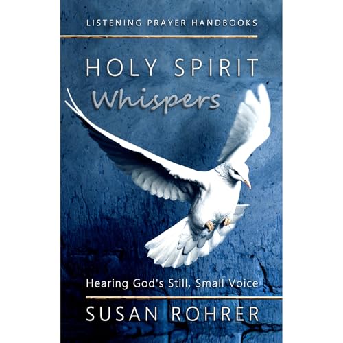 Holy Spirit Whispers by Susan Rohrer episode artwork