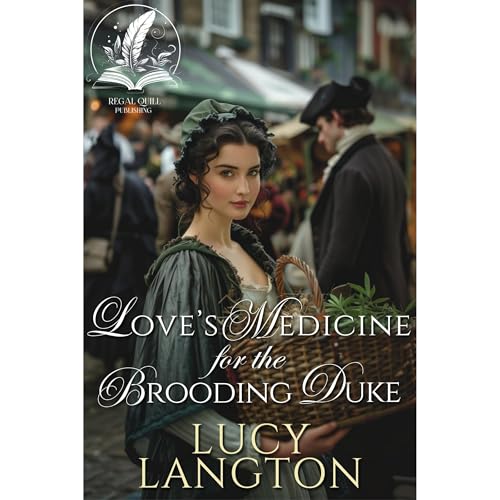 Love&rsquo;s Medicine for the Brooding Duke Audiolibro Por Lucy Langton arte de portada