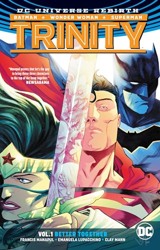 Trinity Vol. 1: Better Together (Rebirth) (Trinity: DC Universe Rebirth)
