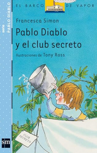 Pablo Diablo y el club secreto (El Barco de Vapor Azul)