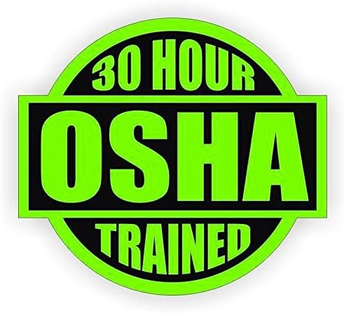 6 Pack 30 Hour OSHA Trained - Size: 2" Round Color: Lime Green/Black - Full Color Printed Sticker for Hard Hat, Helmet, Windows, Walls, Bumpers, Laptop, Lockers, etc.