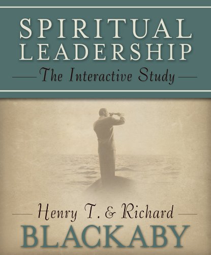 Spiritual Leadership: The Interactive Study