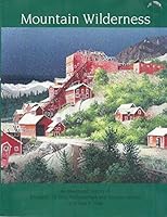 Mountain Wilderness: An Illustrated History of the Wrangell-St. Elias National Park and Preserve, Alaska 089865971X Book Cover