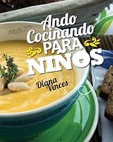 Ando Cocinando: Para Niños 1546669027 Book Cover