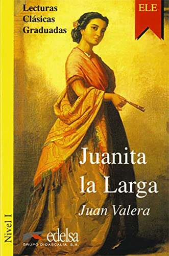 Juanita la Larga Lecturas Clasicas Graduadas, L... [Spanish] 8477110980 Book Cover