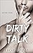 Dirty Talk
