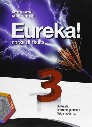 Eureka. Per la Scuola media. Con espansione online: 3 Eureka. Per la Scuola media. Con espansione online: 3