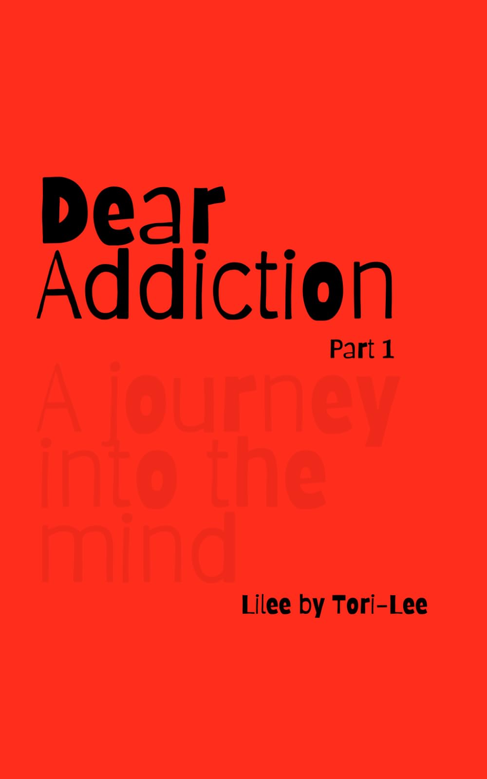 Dear Addiction part 1 (The Human Universe)