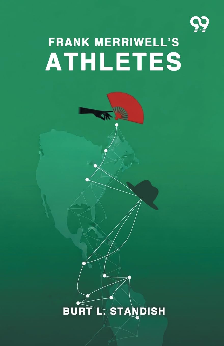 Frank Merriwell’s AthletesOr The Boys Who Won (Edition1)