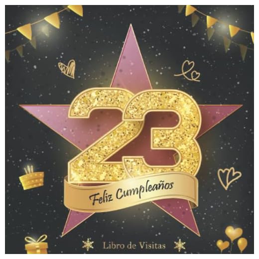 Libro de Visitas 23 Cumpleaños: Felicitaciones y fotos de los invitados | fiesta cumpleaños 23 años | para hombres y mujeres | Hollywod el paseo de la fama