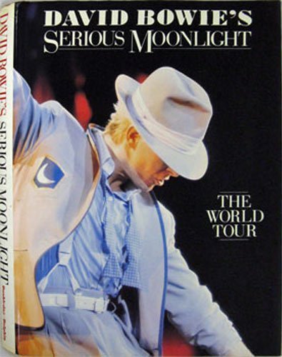 Preisvergleich Produktbild David Bowie's Serious Moonlight: The World Tour Book ( Bowie )