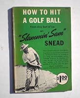 How to hit a golf ball from any sort of lie 0385000898 Book Cover
