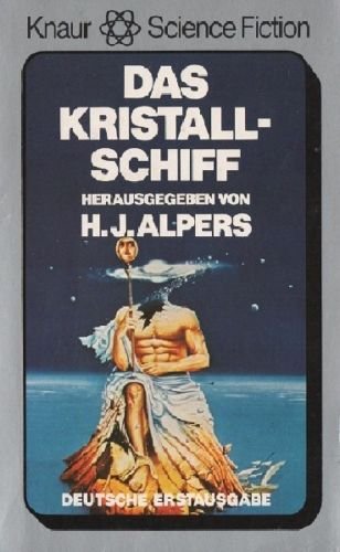 Hans Joachim Alpers (Hrsg.) - Das Kristallschiff. SF-Erzählungen
