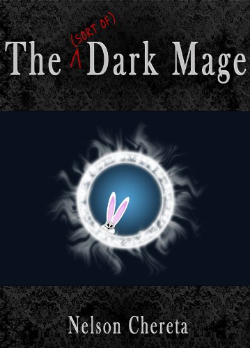 The (sort of) Dark Mage (Waldo Rabbit Series Book 1)