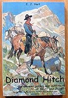 Diamond Hitch: The Pioneer Guides and Outfitters of Banff and Jasper 0969973276 Book Cover