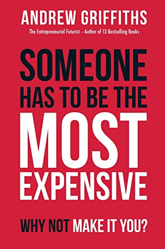Someone Has To Be The Most Expensive, Why Not Make It You? PDF