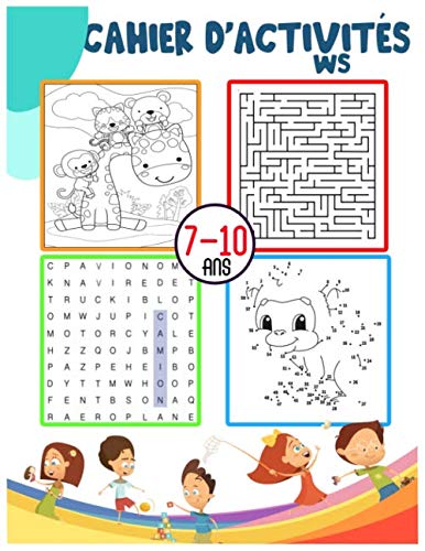 Cahier d'activités WS 7-10 ans: Jeux et exercices avec corrigés :|Mots mêlés| |Mots croisés| |Culture générale| |Mathématiques| |Anglais |Français| ..