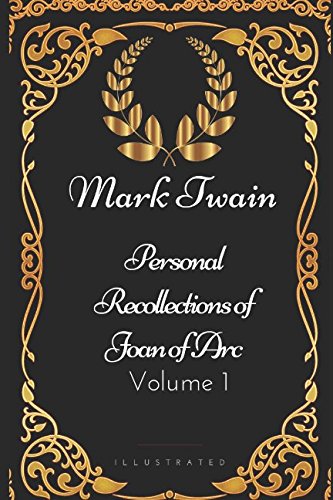 Personal Recollections of Joan of Arc - Volume ... 1521915148 Book Cover