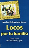 Locos por la familia 8479535849 Book Cover