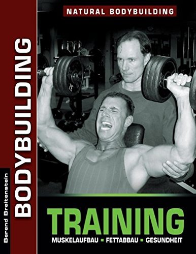 Bodybuilding Training by Berend Breitenstein (2012-03-30)