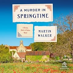A Murder in Springtime Audiobook By Martin Walker cover art