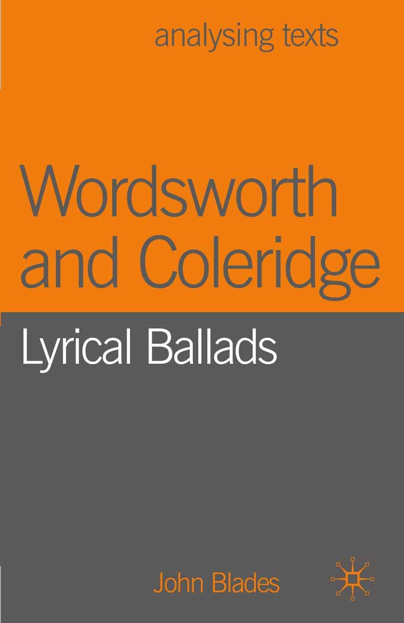 Wordsworth and Coleridge: Lyrical Ballads: 72 (Analysing Texts)