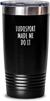 Funny Ludosport Tumbler Made Me Do It Gift Idea For Hobby Lover Present Quote Fan Gag Fanatic Joke Insulated Cup With Lid Black 20 Oz