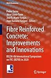 Fibre Reinforced Concrete: Improvements and Innovations: RILEM-fib International Symposium on FRC (BEFIB) in 2020 (RILEM Bookseries, 30)