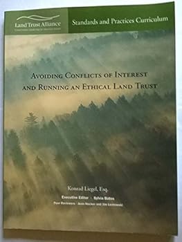 Paperback Avoiding Conflicts of Interest and Running an Ethical Land Trust Book