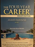 The Four Year Career: Private Edition B01N7USJAH Book Cover