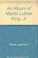 An Album of Martin Luther King, Jr., 0531015092 Book Cover