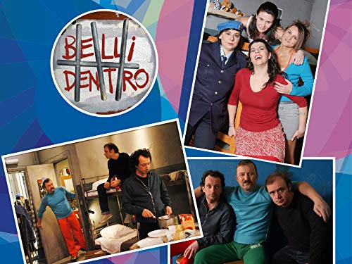  Belli dentro