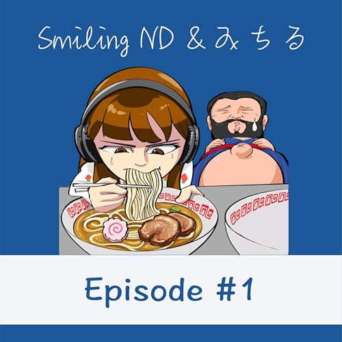 Ep # 1 自己紹介のつもりが、気づいたら食べ物トーク！？