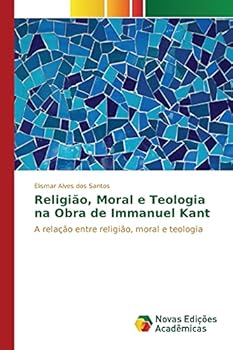 Paperback Religião, Moral e Teologia na Obra de Immanuel Kant [Portuguese] Book
