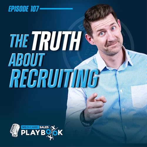 Why Most Agents FAIL at Recruiting (And How to Do It Right)