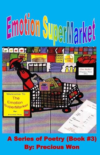 Emotion SuperMarket A Series of Poetry (Book #3)