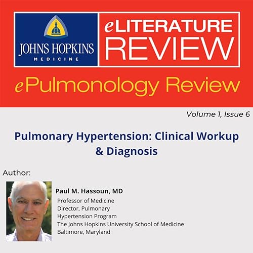Pulmonary Hypertension: Clinical Workup & Diagnosis