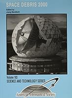 Space Debris 2000 (Science and Technology Series) 0877034869 Book Cover