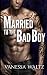 Married to the Bad Boy