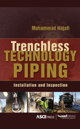 TRENCHLESS TECHNOLOGY PIPING: INSTALLATION AND INSPECTION
