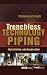 TRENCHLESS TECHNOLOGY PIPING: INSTALLATION AND INSPECTION: Installation and Inspection