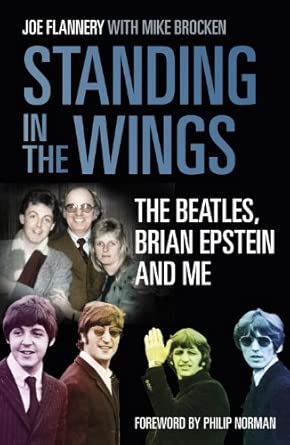 Standing in the Wings: The Beatles, Brian Epstein and Me Standing in the Wings: The Beatles, Brian Epstein and Me book cover