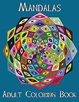 Adult Coloring Books: Mandalas 1514241935 Book Cover