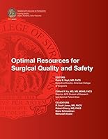 Optimal Resources for Surgical Quality and Safety 0996826246 Book Cover
