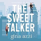 The Sweet Talker: Boston Hawks Hockey, Book 1