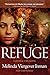 Refuge: A Biblical Story of Good and Evil