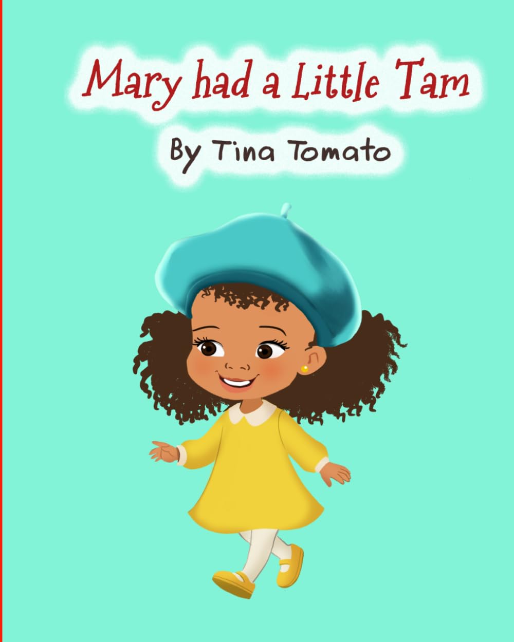 Mary Had A Little Tam