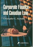 Corporate Finance and Canadian Law 0459276670 Book Cover